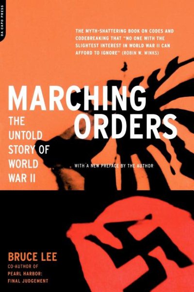 Marching Orders: The Untold Story Of World War II cover