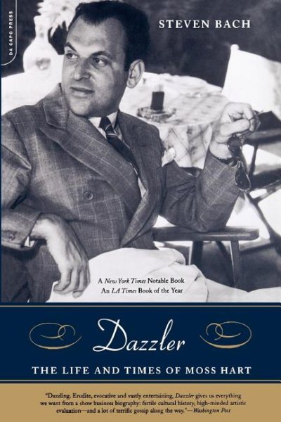 Dazzler: The Life And Times Of Moss Hart cover