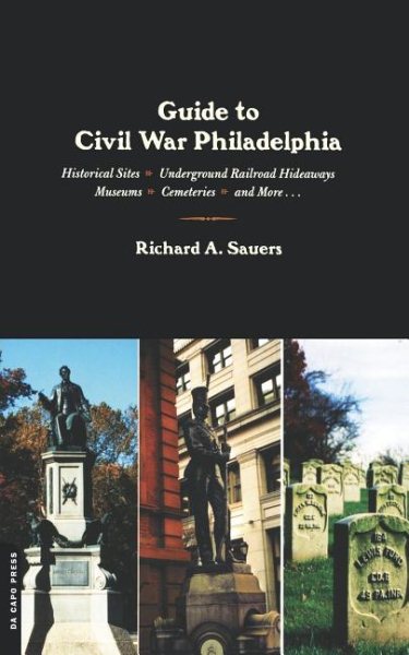 Guide To Civil War Philadelphia cover