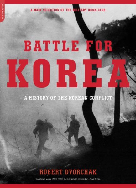 Battle For Korea: A History Of The Korean Conflict cover