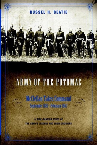 Army of the Potomac, Volume II: McClellan Takes Command, September 1861-February 1862 cover