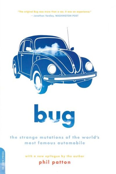 Bug: The Strange Mutations Of The World's Most Famous Automobile cover