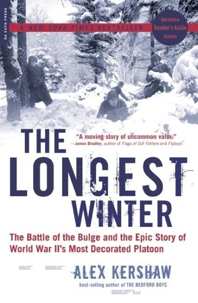 The Longest Winter: The Battle of the Bulge and the Epic Story of WWII's Most Decorated Platoon cover