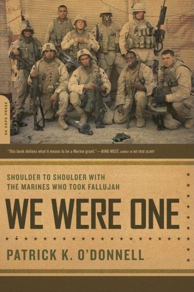 We Were One: Shoulder to Shoulder with the Marines Who Took Fallujah cover