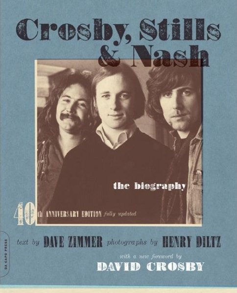 Crosby, Stills & Nash: The Biography cover