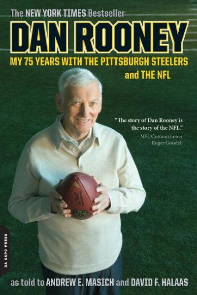 Dan Rooney: My 75 Years with the Pittsburgh Steelers and the NFL cover