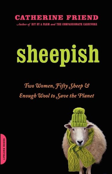 Sheepish: Two Women, Fifty Sheep, and Enough Wool to Save the Planet cover