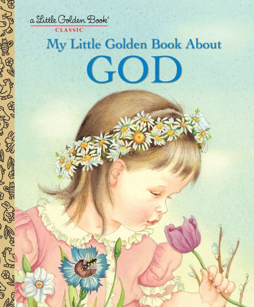 My Little Golden Book About God cover