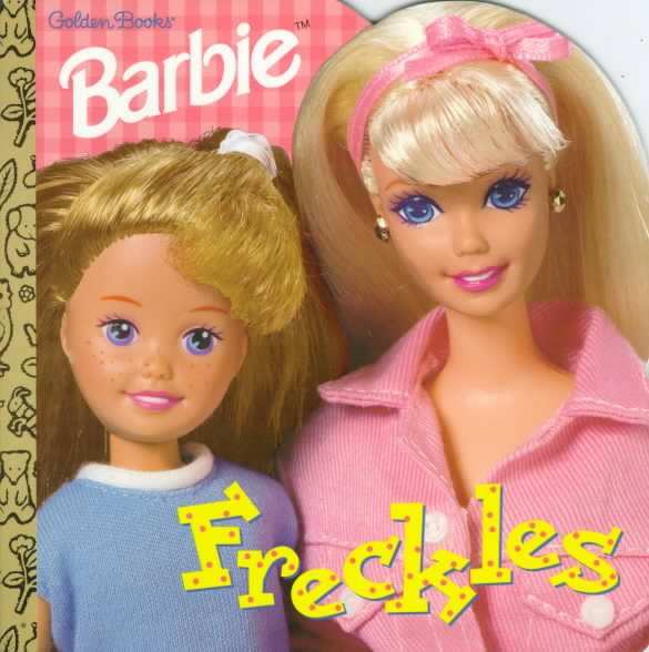 Freckles! (Barbie Golden Super Shape Book)