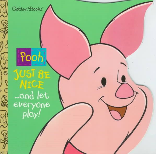 Just Be Nice: And Let Everyone Play! (Super Shape Books) cover