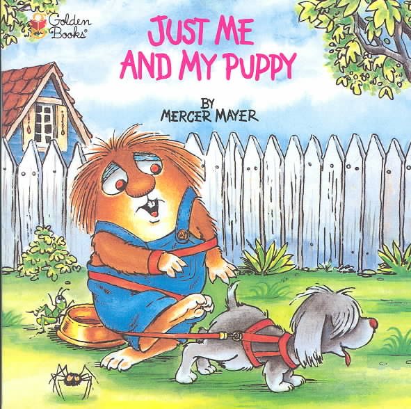 Just Me and My Puppy (A Little Critter Book) cover