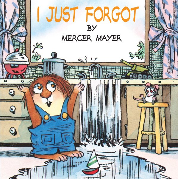 I Just Forgot (A Little Critter Book) cover