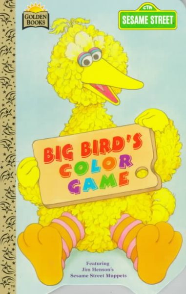 Big Bird's Color Game (Golden Sturdy Shape Book / Sesame Street)