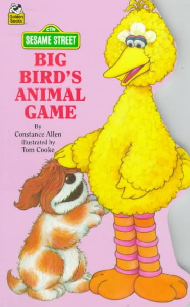 Big Bird's Animal Game (A Golden Sturdy Shape Book / Sesame Street) cover