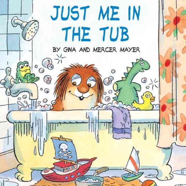 Just Me in the Tub (Little Critter) cover