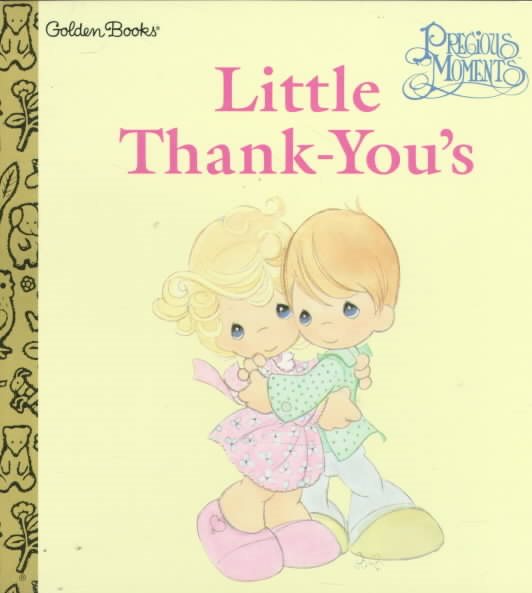 Precious Moments: Little Thank-You's (A Golden Books Naptime Tale) cover