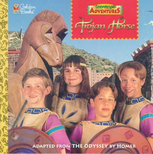 The Trojan Horse (Crayola Kids Adventures) cover