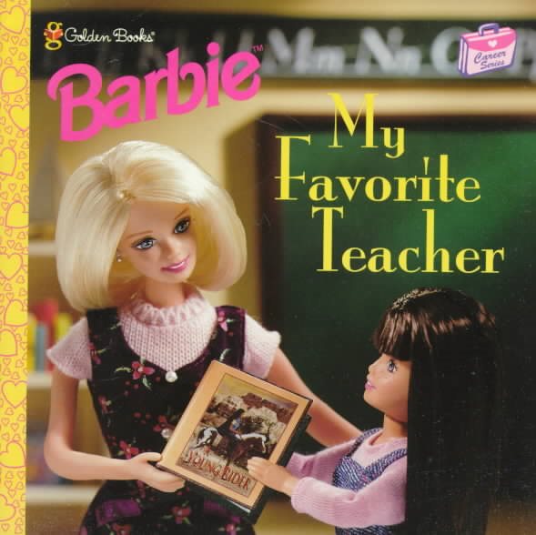 My Favorite Teacher (Barbie, Career Studies)
