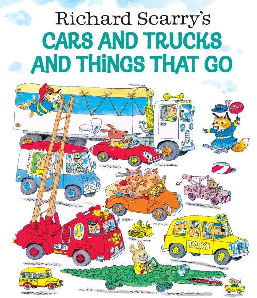 Richard Scarry's Cars and Trucks and Things That Go cover