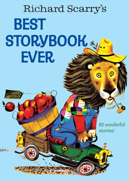 Richard Scarry's Best Storybook Ever cover