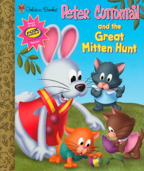 Peter Cottontail and the Great Mitten Hunt (Little Golden Storybook) cover
