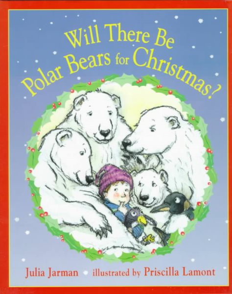 Will There Be Polar Bears for Christmas? cover