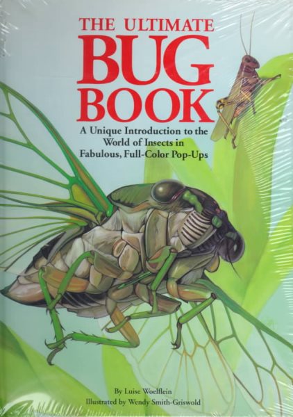 The Ultimate Bug Book: A Unique Introduction to the World of Insects in Fabulous, Full-Color Pop-Ups cover