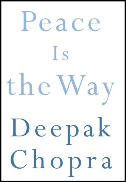 Peace Is the Way: Bringing War and Violence to an End cover