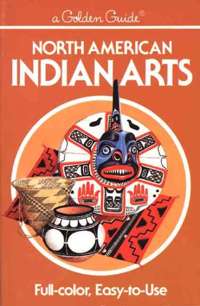 North American Indian Arts (Golden Guide) cover