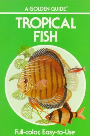 Tropical Fish Golden Guide (Golden Guides) cover