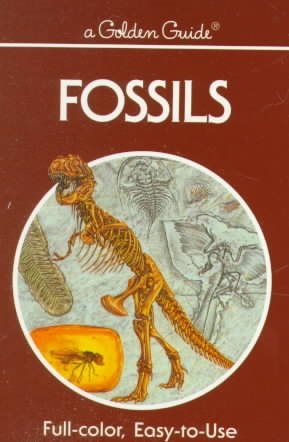 Fossils: A Guide to Prehistoric Life (A Golden nature guide) cover