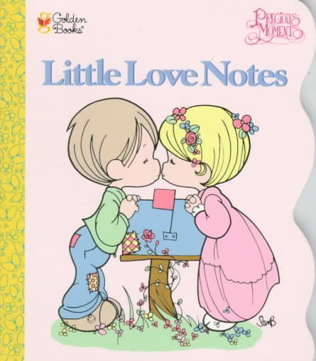 Little Love Notes (Golden Shaped Board Book) Precious Moments