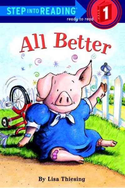 All Better (Step-Into-Reading, Step 1) cover