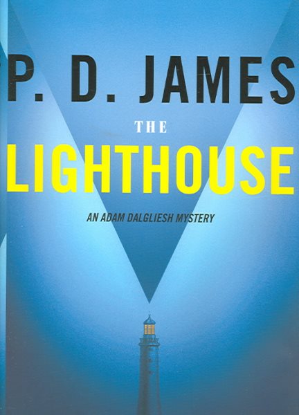 The Lighthouse, No. 13 (Adam Dalgliesh mysteries) cover
