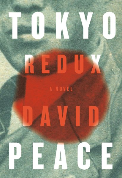 Tokyo Redux: A novel (Tokyo Trilogy) cover
