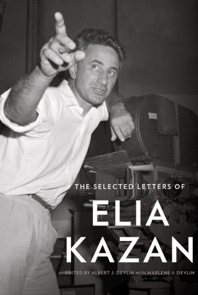 The Selected Letters of Elia Kazan cover
