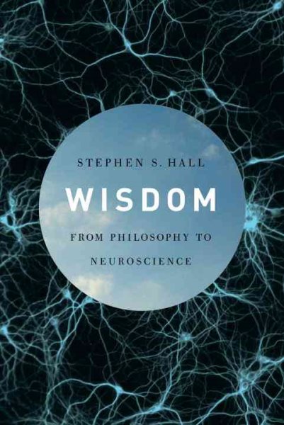 Wisdom: From Philosophy to Neuroscience cover