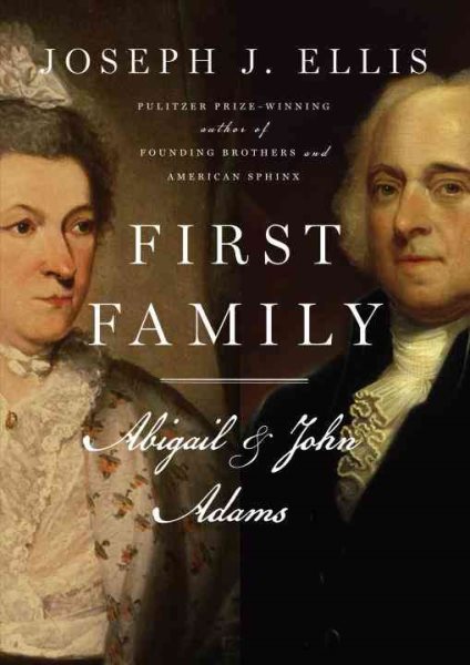 First Family: Abigail and John Adams cover
