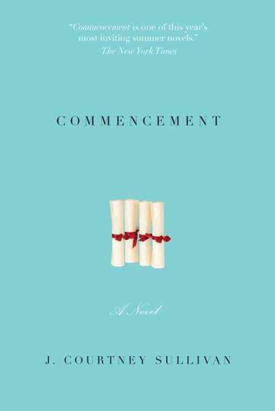 Commencement: A novel cover