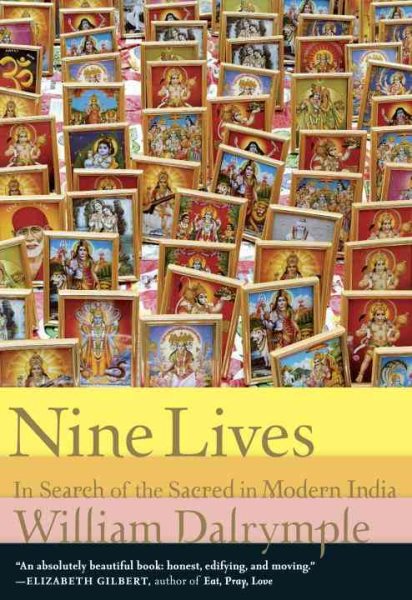 Nine Lives: In Search of the Sacred in Modern India cover