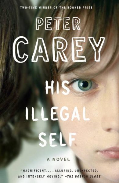 His Illegal Self (Vintage International) cover
