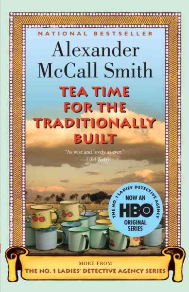 Tea Time for the Traditionally Built (No. 1 Ladies' Detective Agency Series) cover