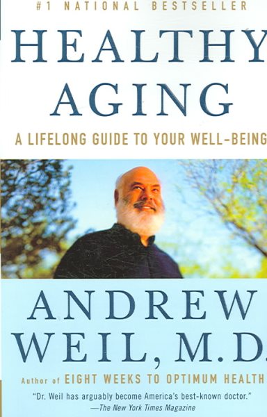 Healthy Aging: A Lifelong Guide to Your Well-Being cover