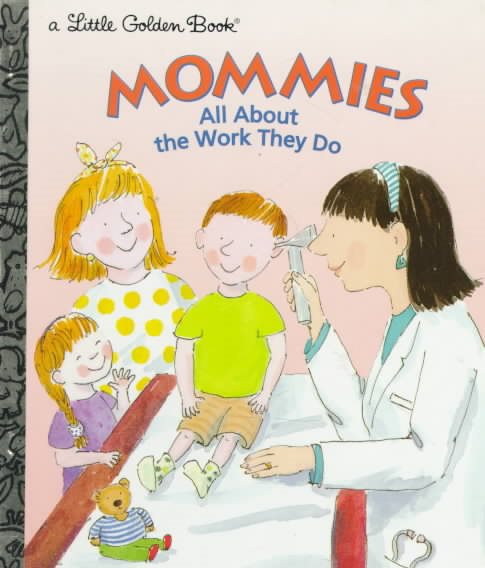 Mommies All About the Work They Do cover
