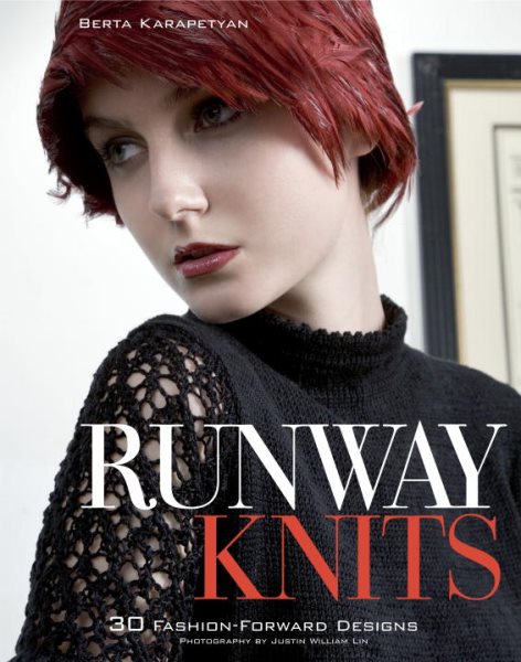 Runway Knits: 30 Fashion-Forward Designs cover