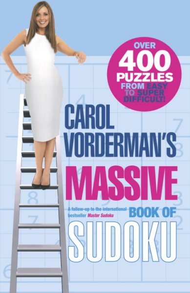 Carol Vorderman's Massive Book of Sudoku: Over 400 Puzzles from Easy to Super Difficult! cover
