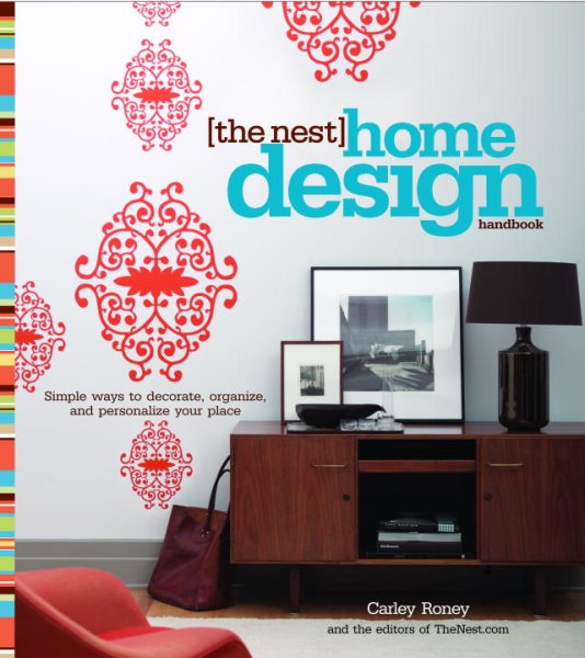 The Nest Home Design Handbook: Simple ways to decorate, organize, and personalize your place cover