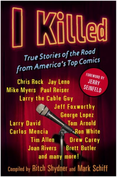 I Killed: True Stories of the Road from America's Top Comics cover