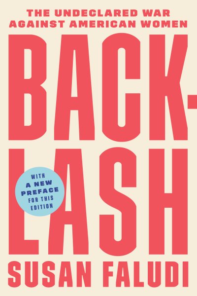 Backlash: The Undeclared War Against American Women cover