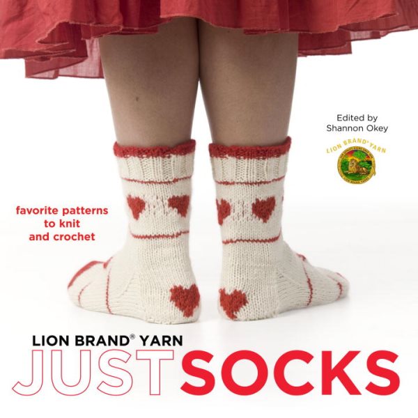 Lion Brand Yarn: Just Socks: Favorite Patterns to Knit and Crochet cover